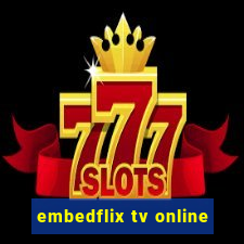 embedflix tv online